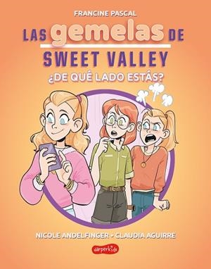 GEMELAS DE SWEET VALLEY: ¿DE QUÉ LADO ESTÁS? (LIBRO 3), LAS | 9788419802736 | PASCAL, FRANCINE | Llibreria La Gralla | Llibreria online de Granollers