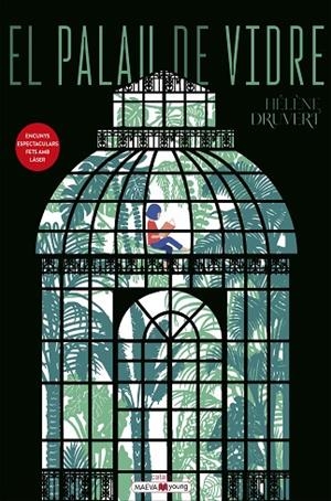 PALAU DE VIDRE, EL | 9788410260719 | DRUVERT, HÉLÈNE | Llibreria La Gralla | Librería online de Granollers