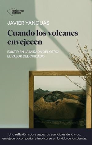 CUANDO LOS VOLCANES ENVEJECEN | 9791387568689 | YANGUAS, JAVIER | Llibreria La Gralla | Llibreria online de Granollers