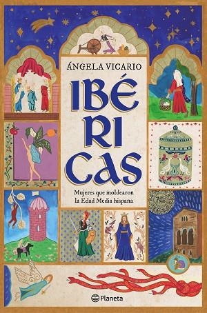 IBÉRICAS | 9788408302902 | VICARIO, ÁNGELA | Llibreria La Gralla | Llibreria online de Granollers