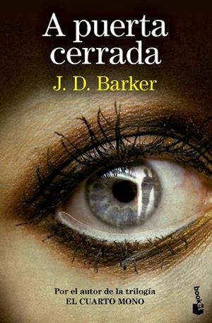 A PUERTA CERRADA (BOLSILLO) | 9788423367603 | BARKER, J.D. | Llibreria La Gralla | Llibreria online de Granollers