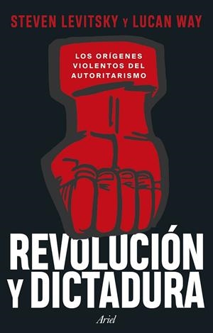 REVOLUCIÓN Y DICTADURA | 9788434438637 | LEVITSKY, STEVEN | Llibreria La Gralla | Llibreria online de Granollers