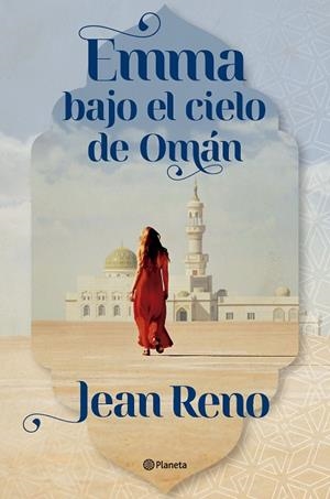 EMMA BAJO EL CIELO DE OMÁN | 9788408303558 | RENO, JEAN | Llibreria La Gralla | Librería online de Granollers