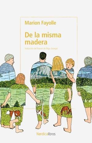 DE LA MISMA MADERA | 9791387563547 | FAYOLLE, MARION | Llibreria La Gralla | Llibreria online de Granollers