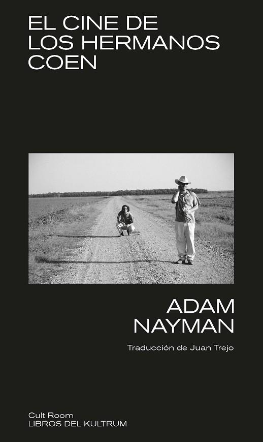 CINE DE LOS HERMANOS COEN, EL | 9788418404672 | NAYMAN, ADAM | Llibreria La Gralla | Librería online de Granollers