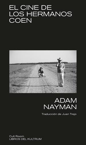 CINE DE LOS HERMANOS COEN, EL | 9788418404672 | NAYMAN, ADAM | Llibreria La Gralla | Llibreria online de Granollers
