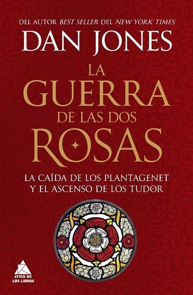 GUERRA DE LAS DOS ROSAS, LA | 9788419703972 | JONES, DAN | Llibreria La Gralla | Librería online de Granollers