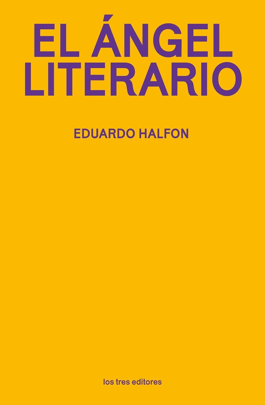 ÁNGEL LITERARIO, EL | 9788412447910 | HALFON, EDUARDO | Llibreria La Gralla | Llibreria online de Granollers