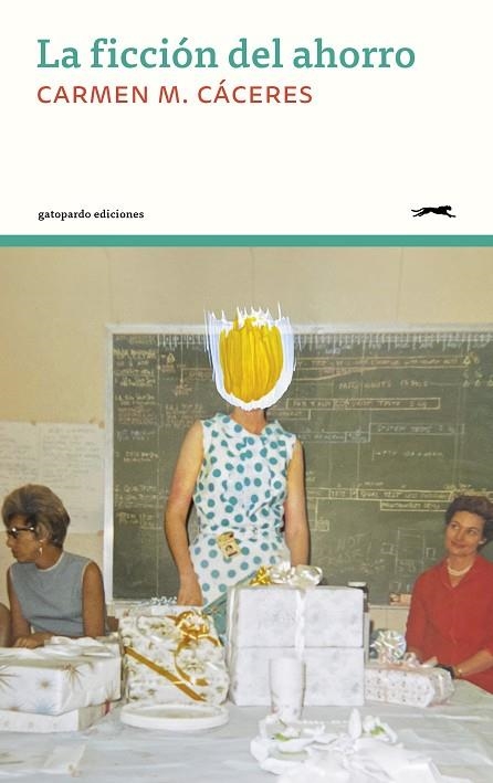 FICCIÓN DEL AHORRO, LA | 9788412967647 | CÁCERES, CARMEN M. | Llibreria La Gralla | Librería online de Granollers