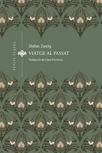 VIATGE AL PASSAT | 9788419474834 | ZWEIG, STEFAN | Llibreria La Gralla | Llibreria online de Granollers
