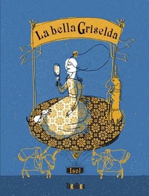 BELLA GRISELDA, LA | 9791387718039 | ISOL | Llibreria La Gralla | Librería online de Granollers