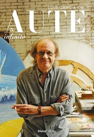 AUTE INFINITO | 9788411489898 | GARCÍA GIL, LUIS | Llibreria La Gralla | Librería online de Granollers
