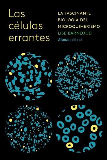 CÉLULAS ERRANTES, LAS | 9788411489973 | BARNÉOUD, LISE | Llibreria La Gralla | Librería online de Granollers