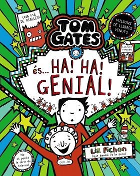 TOM GATES, 22. TOM GATES ÉS... HA! HA! GENIAL! | 9788413494340 | PICHON, LIZ | Llibreria La Gralla | Llibreria online de Granollers