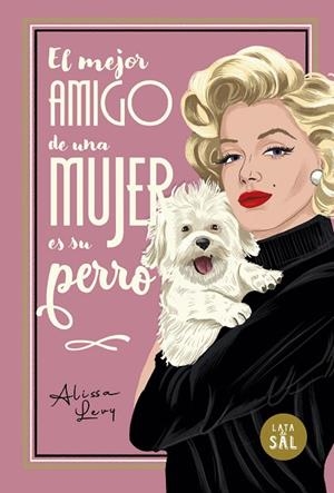 MEJOR AMIGO DE UNA MUJER ES SU PERRO, EL | 9788412733068 | EVANS, FRANCES | Llibreria La Gralla | Librería online de Granollers
