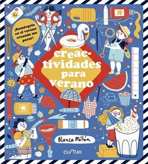 CREACTIVIDADES PARA VERANO | 9788482896793 | MILLÁN, BLANCA | Llibreria La Gralla | Librería online de Granollers