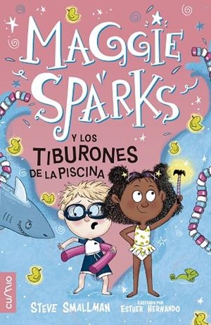 MAGGIE SPARKS Y LOS TIBURONES DE LA PISCINA | 9788482896977 | SMALLMAN, STEVE | Llibreria La Gralla | Llibreria online de Granollers