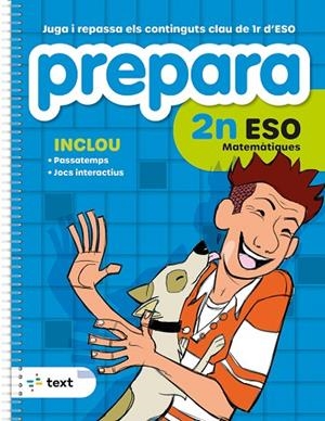 PREPARA 2N ESO MATEMÀTIQUES | 9788441235830 | DÍEZ SARDÀ, LLUÍS/ MARTORELL I SABATÉ, EDUARD/ MIQUEL I RIGUAL, JOAN | Llibreria La Gralla | Llibreria online de Granollers