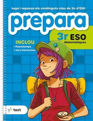 PREPARA 3R ESO MATEMÀTIQUES | 9788441235847 | DÍEZ SARDÀ, LLUÍS/ MARTORELL I SABATÉ, EDUARD/ MIQUEL I RIGUAL, JOAN | Llibreria La Gralla | Llibreria online de Granollers