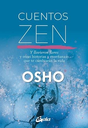 CUENTOS ZEN | 9788411081658 | OSHO · | Llibreria La Gralla | Llibreria online de Granollers
