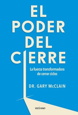 PODER DEL CIERRE, EL | 9788449461392 | MCCLAIN, GARY | Llibreria La Gralla | Llibreria online de Granollers