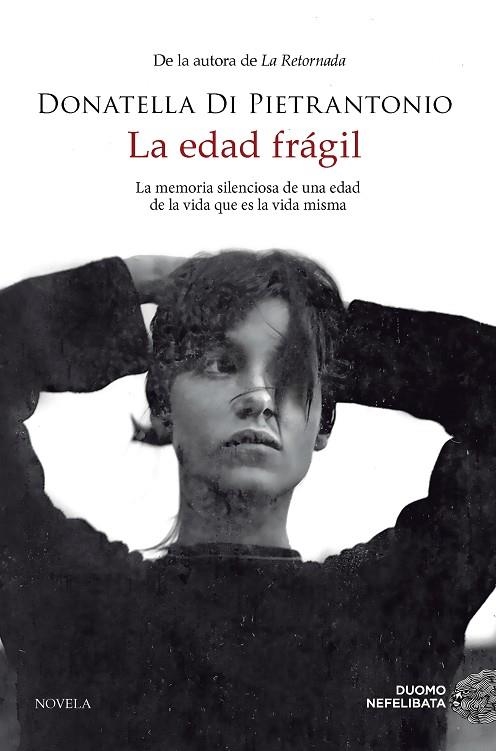 EDAD FRÁGIL, LA | 9788419834461 | DI PIETRANTONIO, DONATELLA | Llibreria La Gralla | Librería online de Granollers