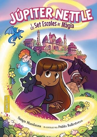 JÚPITER NETTLE I LES SET ESCOLES DE MÀGIA | 9788448963606 | MADANNA, SANGU | Llibreria La Gralla | Llibreria online de Granollers