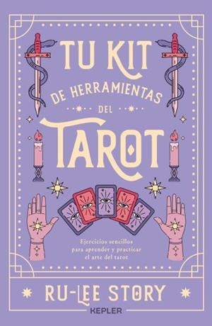 TU KIT DE HERRAMIENTAS DEL TAROT | 9788419656070 | STORY, RU-LEE | Llibreria La Gralla | Llibreria online de Granollers