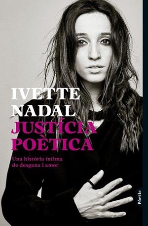 JUSTÍCIA POÈTICA | 9788498096088 | NADAL, IVETTE | Llibreria La Gralla | Llibreria online de Granollers