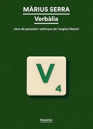 VERBÀLIA | 9788419729958 | SERRA, MÀRIUS | Llibreria La Gralla | Librería online de Granollers
