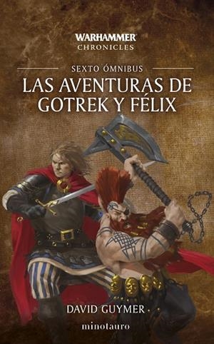 AVENTURAS DE GOTREK Y FÉLIX OMNIBUS, LAS  Nº 06/06 | 9788445018880 | GUYMER, DAVID | Llibreria La Gralla | Llibreria online de Granollers