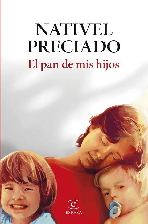 PAN DE MIS HIJOS, EL | 9788467076813 | PRECIADO, NATIVEL | Llibreria La Gralla | Librería online de Granollers