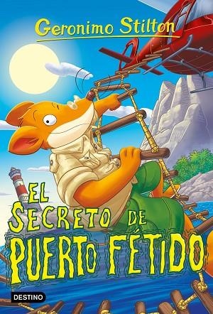SECRETO DE PUERTO FÉTIDO, EL | 9788408302711 | STILTON, GERONIMO | Llibreria La Gralla | Llibreria online de Granollers