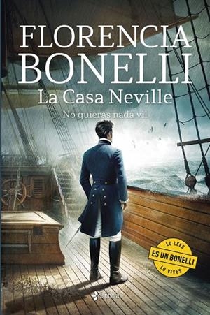 CASA NEVILLE, LA  NO QUIERAS NADA VIL | 9788408303336 | BONELLI, FLORENCIA | Llibreria La Gralla | Llibreria online de Granollers
