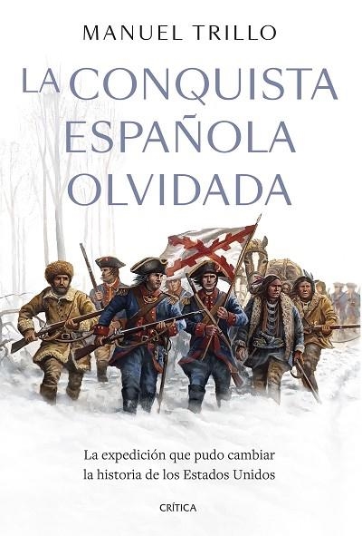 CONQUISTA ESPAÑOLA OLVIDADA, LA | 9788491997689 | TRILLO, MANUEL | Llibreria La Gralla | Librería online de Granollers