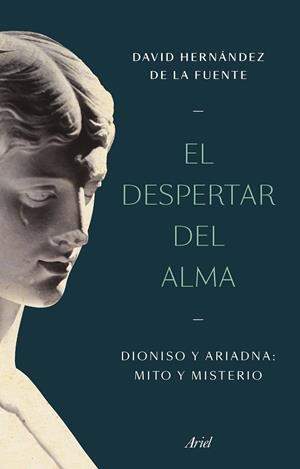 DESPERTAR DEL ALMA, EL | 9788434438811 | HERNÁNDEZ DE LA FUENTE, DAVID | Llibreria La Gralla | Llibreria online de Granollers