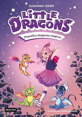 PEQUEÑOS DRAGONES MÁGICOS LITTLE DRAGONS 1. | 9788408303596 | ISERN, SUSANNA | Llibreria La Gralla | Llibreria online de Granollers