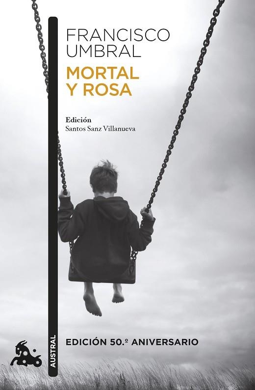 MORTAL Y ROSA (EDICIÓN 50.º ANIVERSARIO) | 9788408303701 | UMBRAL, FRANCISCO | Llibreria La Gralla | Llibreria online de Granollers