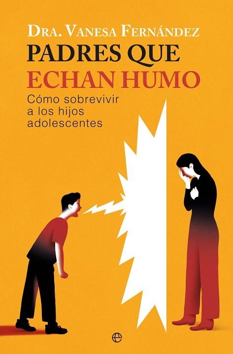 PADRES QUE ECHAN HUMO | 9788410940857 | FERNÁNDEZ, VANESA | Llibreria La Gralla | Librería online de Granollers