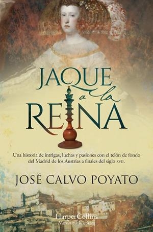 JAQUE A LA REINA | 9788419802859 | CALVO POYATO, JOSÉ | Llibreria La Gralla | Librería online de Granollers