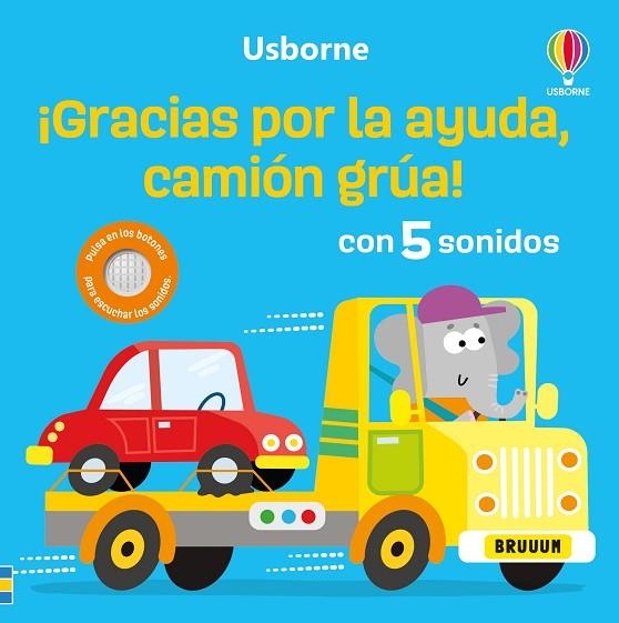 ¡GRACIAS POR TU AYUDA, CAMIÓN GRÚA! | 9781836061229 | TAPLIN, SAM | Llibreria La Gralla | Librería online de Granollers