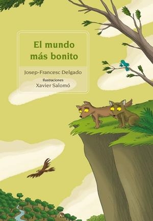 MUNDO MÁS BONITO, EL | 9788417250072 | SALOMÓ I  FISA, XAVIER | Llibreria La Gralla | Librería online de Granollers