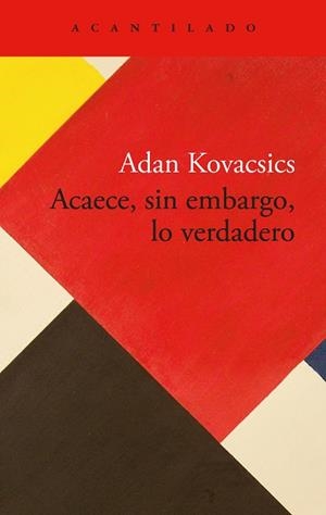 ACAECE, SIN EMBARGO, LO VERDADERO | 9788419958792 | KOVACSICS, ADAN | Llibreria La Gralla | Librería online de Granollers