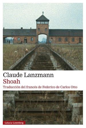 SHOAH | 9788410317369 | LANZMANN, CLAUDE | Llibreria La Gralla | Llibreria online de Granollers