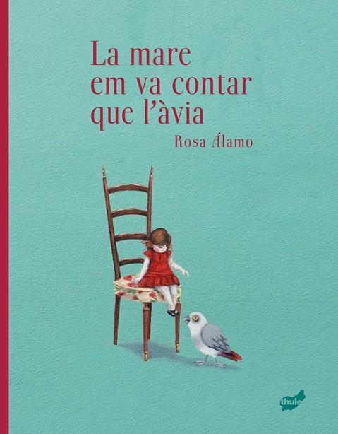 MARE EM VA CONTAR QUE L’ÀVIA, LA | 9788418702860 | DE MIGUELSANZ DEL ÁLAMO, ROSA | Llibreria La Gralla | Librería online de Granollers