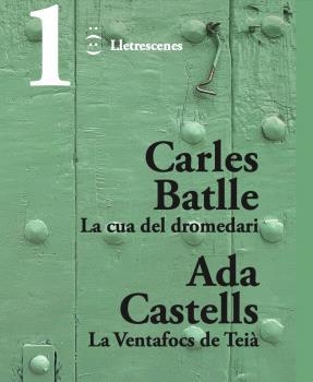 CUA DEL DROMEDARI, LA  I LA VENTAFOCS DE TEIÀ | 9788412800074 | BATLLE JORDÀ, CARLES;  CASTELLS FERRER, ADA | Llibreria La Gralla | Llibreria online de Granollers