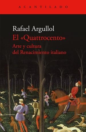 QUATTROCENTO, EL | 9788419958600 | ARGULLOL, RAFAEL | Llibreria La Gralla | Librería online de Granollers