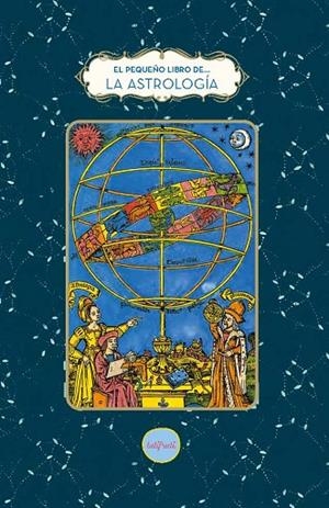 PEQUEÑO LIBRO DE LA ASTROLOGÍA, EL | 9788412906363 | TANTI, FABIENNE | Llibreria La Gralla | Librería online de Granollers