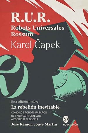 R.U.R. ROBOTS UNIVERSALES ROSSUM | 9791399029321 | CAPEK, KAREL ; JOUVE MARTÍN, JOSÉ RAMÓN | Llibreria La Gralla | Llibreria online de Granollers