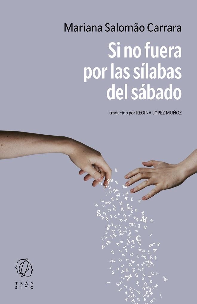SI NO FUERA POR LAS SÍLABAS DEL SÁBADO | 9788412977561 | SALOMÃO CARRARA, MARIANA | Llibreria La Gralla | Llibreria online de Granollers